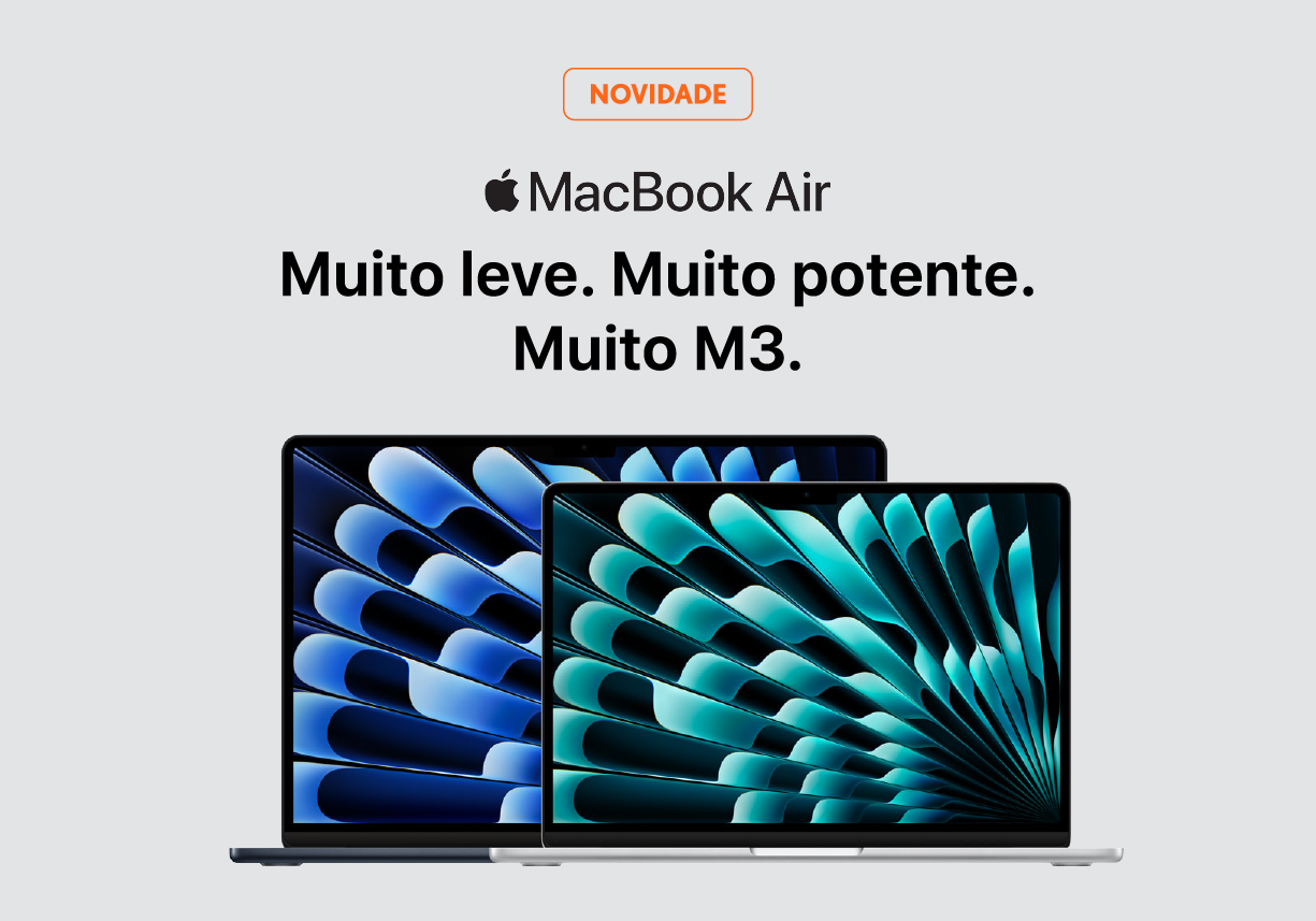 Novo MacBook Air com o poderoso chip M3.